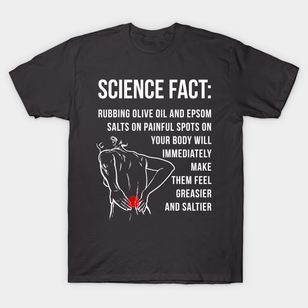 Science Fact: Greasy painful spots T-Shirt by gnotorious